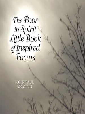 cover image of The Poor in Spirit Little Book of Inspired Poems